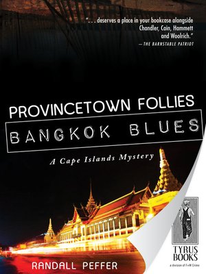 Provincetown Follies, Bangkok Blues - ebook